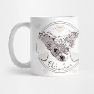 I love my Chihuahua Mug